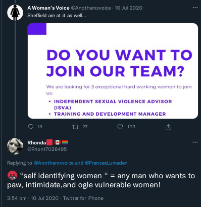 A Woman's Voice tweets: "Sheffield are at it as well", with a screenshot of Sheffield Rape Crisis's application form. Rhonda tweets in response: "Angry face emoji. 'Self identifying women' = any man who wants to paw, intimidate, and ogle vulnerable women!"