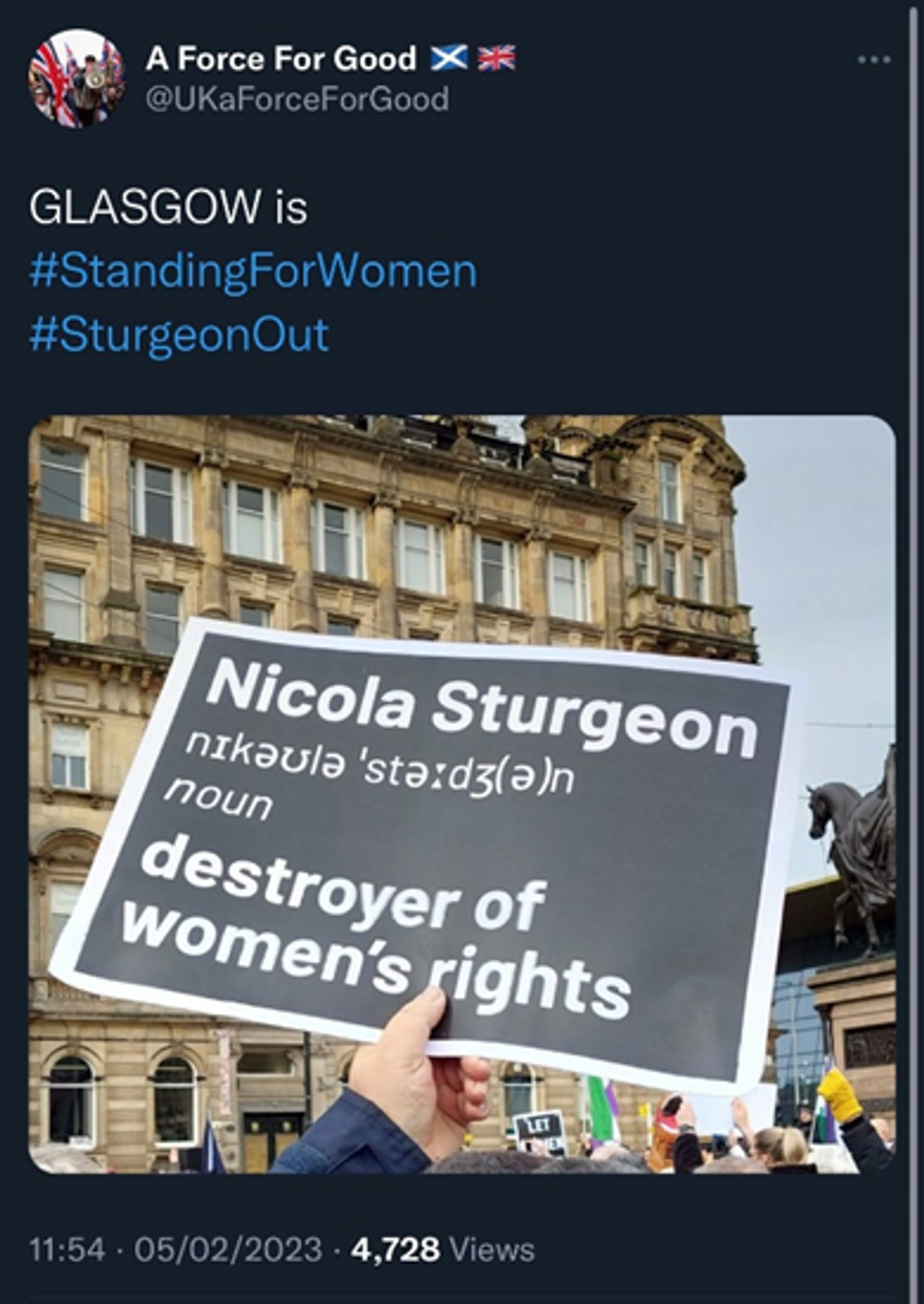 Tweet screenshot: A Force For Good tweets: GLASGOW is #StandingForWomen #SturgeonOut. Photo displays a Standing for Women placard, saying Nicola Sturgeon, destroyer of women's rights
