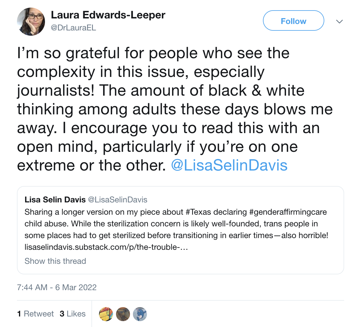 A screenshot from twitter. Text: 'I’m so grateful for people who see the complexity in this issue, especially journalists! The amount of black & white thinking among adults these days blows me away. I encourage you to read this with an open mind, particularly if you’re on one extreme or the other.' 